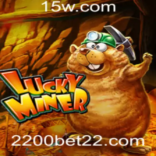 Explorando LuckyMiner: Um Mergulho no Mundo de Aventuras de 2200bet